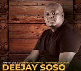 Master Dee & Olothado Ndamase – Iinyembezi Zika Gogo (Deejay Soso 3 Step Edition)