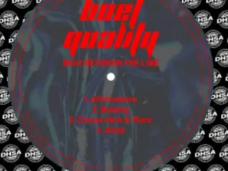 Boet Quality – Beat Between The Line EP