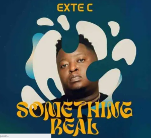 Exte C – Something Real (Album)
