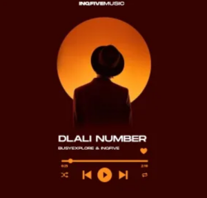 BusyExplore & InQfive – Dlali Number EP