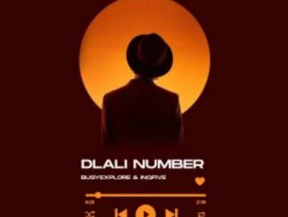 BusyExplore & InQfive – Dlali Number EP