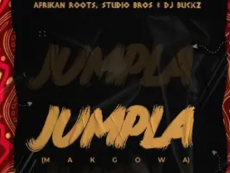 Afrikan Roots, Studio Bros & DJ Buckz – Jampla (Makgowa)