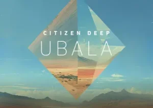 Citizen Deep – Ubala Ft. Maline Aura & DR Thulz