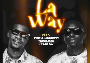 DJ Mohamed & D2mza & Ceeka RSA – La Way Ft. Khalil Harrison, Tumelo ZA & Tyler ICU