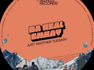 Da Real Emkay – Just Another Tuesday EP