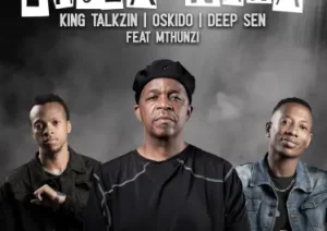 KingTalkzin, Oskido & Deep Sen – Thula Nana Ft. Mthunzi