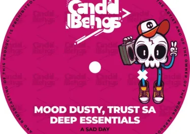 Mood Dusty, Trust SA & Deep Essentials – A Sad Day