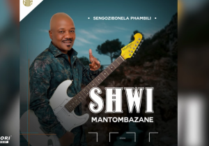 Shwi Mantombazane – Ngizokushiya Ft. Sne Ntuli