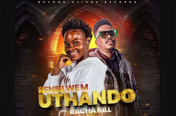 BEYOND CLICHE RECORDS - Reneilwe M_Uthando Ft. Racha Kill