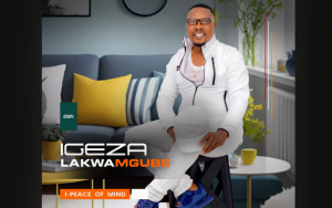 Igeza LakwaMgube - I-Peace of Mind ALBUM