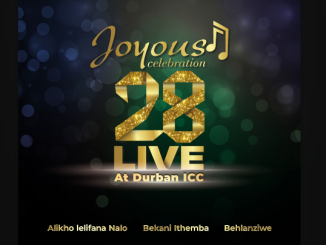 Joyous Celebration - Behlanziwe (Live at Durban Icc)