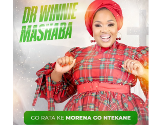 Dr Winnie Mashaba - Go Rata Ke Morena Gontekane