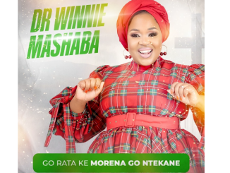 Dr Winnie Mashaba - Go Rata Ke Morena Gontekane EP
