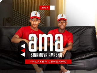 Amasinamuva Amasha - UBAMBO LWAMI