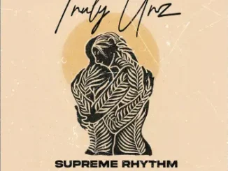 Supreme Rhythm – Truly Urz ALBUM