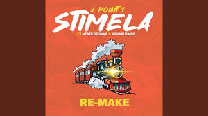 2Point1 - Stimela Re-Make ft Ntate Stunna & Nthabi Sings