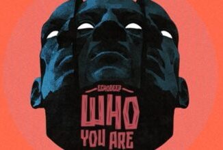 Echo Deep – Who You Are (Remixes)