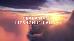 Joyous Celebration Hlala Nami Lishonile Ilanga