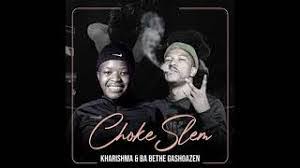 Kharishma ft. BA Bethe Gashoazen – Chokeslam