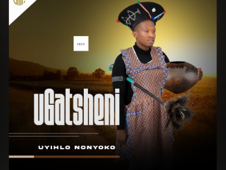 uGatsheni - Uyihlo nonyoko