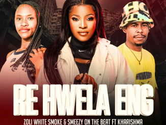 Zoli White Smoke & Smeezy On The Beat - Rehwela Eng Ft. Kharishma
