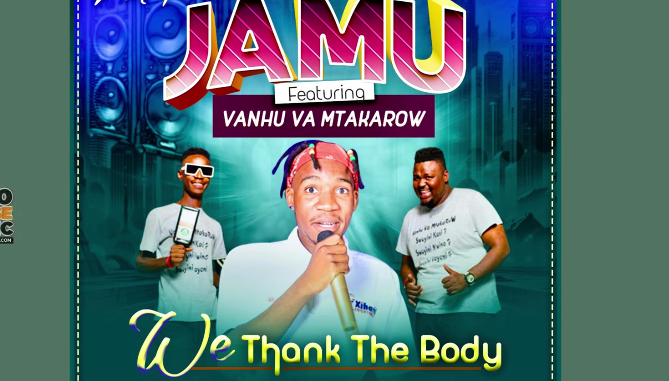 Malome Jamu - We Thank The Body Ft Vanhu Va Mtakarow