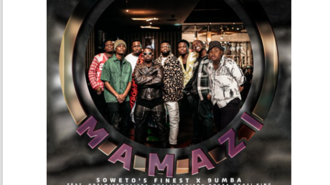 Soweto’s Finest & 9umba – Mamazi ft. Optimist Music ZA, Khalil Harrison, Agzo & Nkosi King