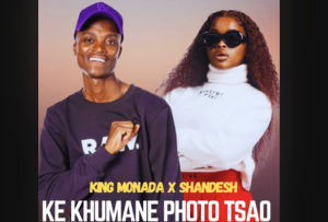 Shandesh & King Monada - Ke Khumane Photo Tsao 