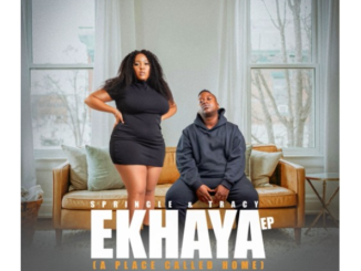 Springle & Tracy – Ekhaya ft. MFR Souls & Amukelani