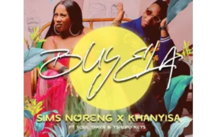 Sims Noreng & Khanyisa – Buyela ft. Soultaker & Tshepo Keyz