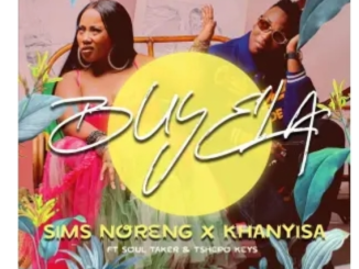 Sims Noreng & Khanyisa – Buyela ft. Soultaker & Tshepo Keyz