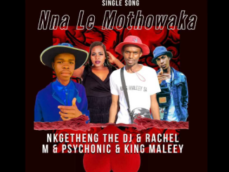 Memie The Vocalist x Sheriff & Mask K Beats x Nkgetheng The DJ - No Turning Back