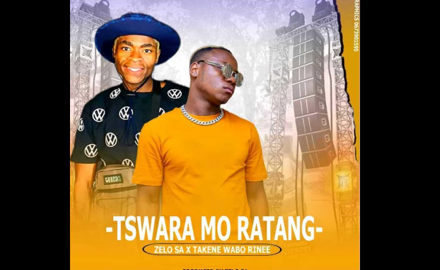 Zelo SA & Taken Wabo Rinee - Tswara Mo Ratang