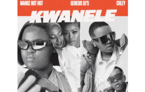 Mandz Not Hot, Genesis DJs & Chley – Kwanele