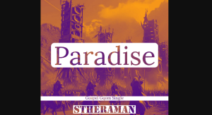 Stheraman - Paradise (Gospel Gqom) 