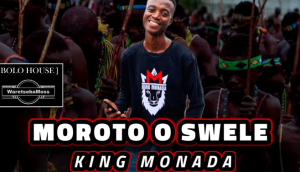 King Monada - Moroto O Swele