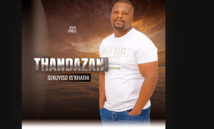 Thandazani - Sekuyiso Isikhathi 