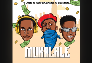 Y Ace - Mukalale 