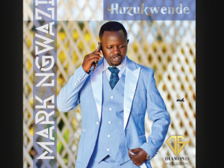 Mark Ngwazi Huzukwende Album 2024