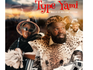 Mally – Type Yami ft. Malome Vector