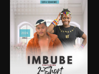 Imbube - Sofa sidakiwe Ft. 2-Short