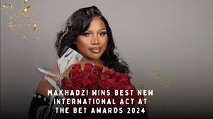 Makhadzi Wins Category of Best New International Act at 2024 BET Awards (VIDEO)