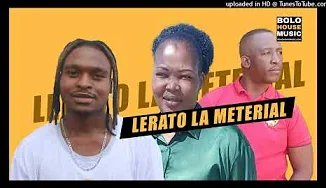 DJ Eater - Lerato La Material Ft. Khomotso & Diddy Joe