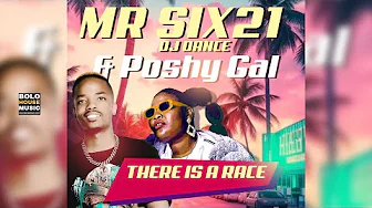 Mr Six21 DJ Dance - There Is A Race Feat. Poshy Gal