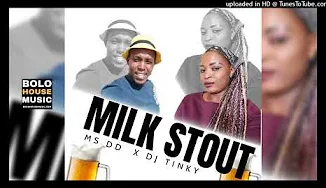 Ms DD & DJ Tinky - Milk Stout