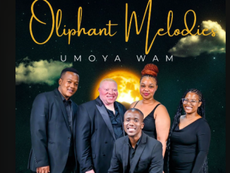 Oliphant Melodies - Umoya Wam EP