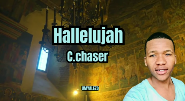 C.chaser - Hallelujah