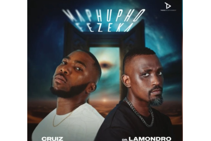 Cruiz & Dr Lamondro – Maphupho Fezeka EP