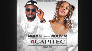 Mqhele - eCapitec Ft. Nolly M