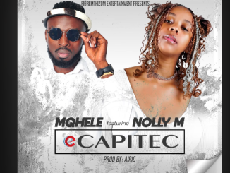 Mqhele - eCapitec Ft. Nolly M